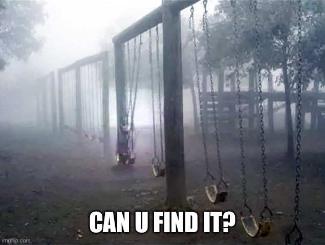 CAN U FIND IT? | made w/ Imgflip meme maker