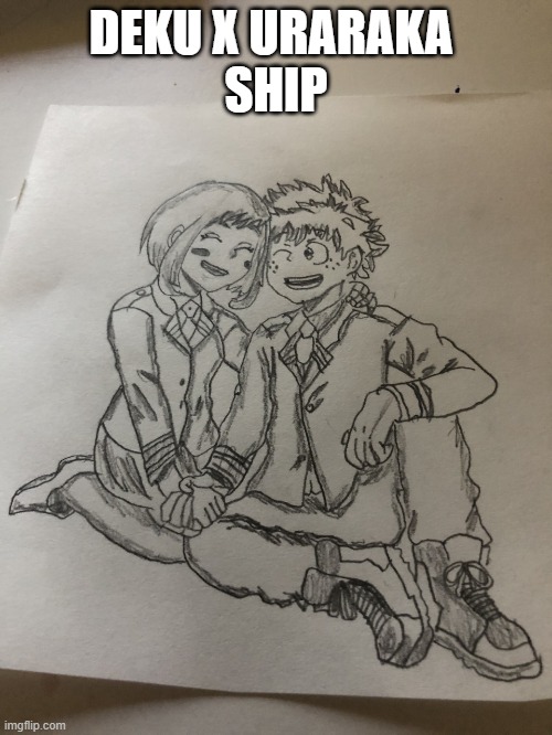 i madethis it is not stolen | DEKU X URARAKA 
SHIP | image tagged in mha,drawing | made w/ Imgflip meme maker