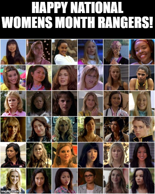Power Rangers: National Womens Month | HAPPY NATIONAL WOMENS MONTH RANGERS! | image tagged in power rangers women | made w/ Imgflip meme maker