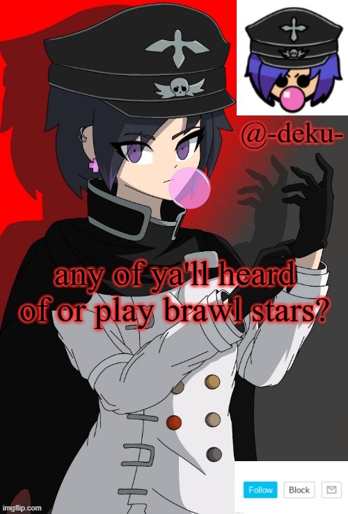 i want to see how rare of a species i am | any of ya'll heard of or play brawl stars? | image tagged in no tags for you | made w/ Imgflip meme maker