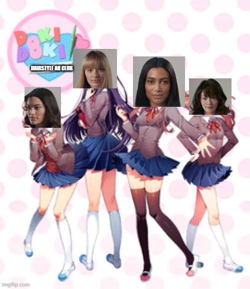 doki doki hairstyle ad club (i missed the left girl) | HAIRSTYLE AD CLUB | image tagged in doki doki literature club,hairstyle,ads | made w/ Imgflip meme maker
