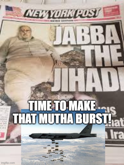 Make That Fat Bastard Pop | TIME TO MAKE THAT MUTHA BURST! | image tagged in headlines | made w/ Imgflip meme maker