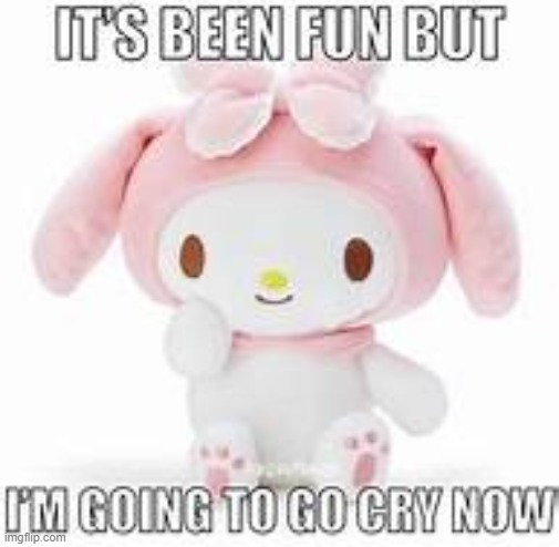 Someone ik may have hurt them self's now I want die- life is amazing ;-;  | made w/ Imgflip meme maker