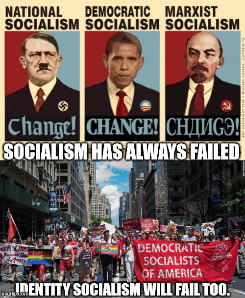 On to Identity Socialism - The Ability to Find Racist Things Everywhere.. Even On a Syrup Bottle! | SOCIALISM HAS ALWAYS FAILED; IDENTITY SOCIALISM WILL FAIL TOO. | image tagged in socialism,failed,crush the commies,give up | made w/ Imgflip meme maker