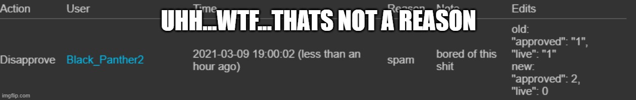UHH...WTF...THATS NOT A REASON | made w/ Imgflip meme maker