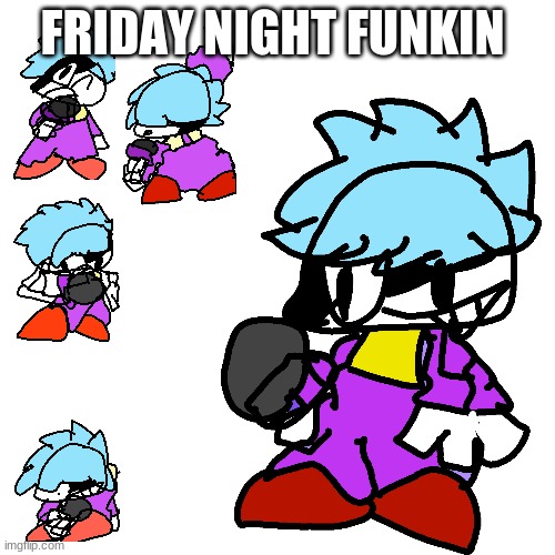 guys i made a fnf character | FRIDAY NIGHT FUNKIN | made w/ Imgflip meme maker