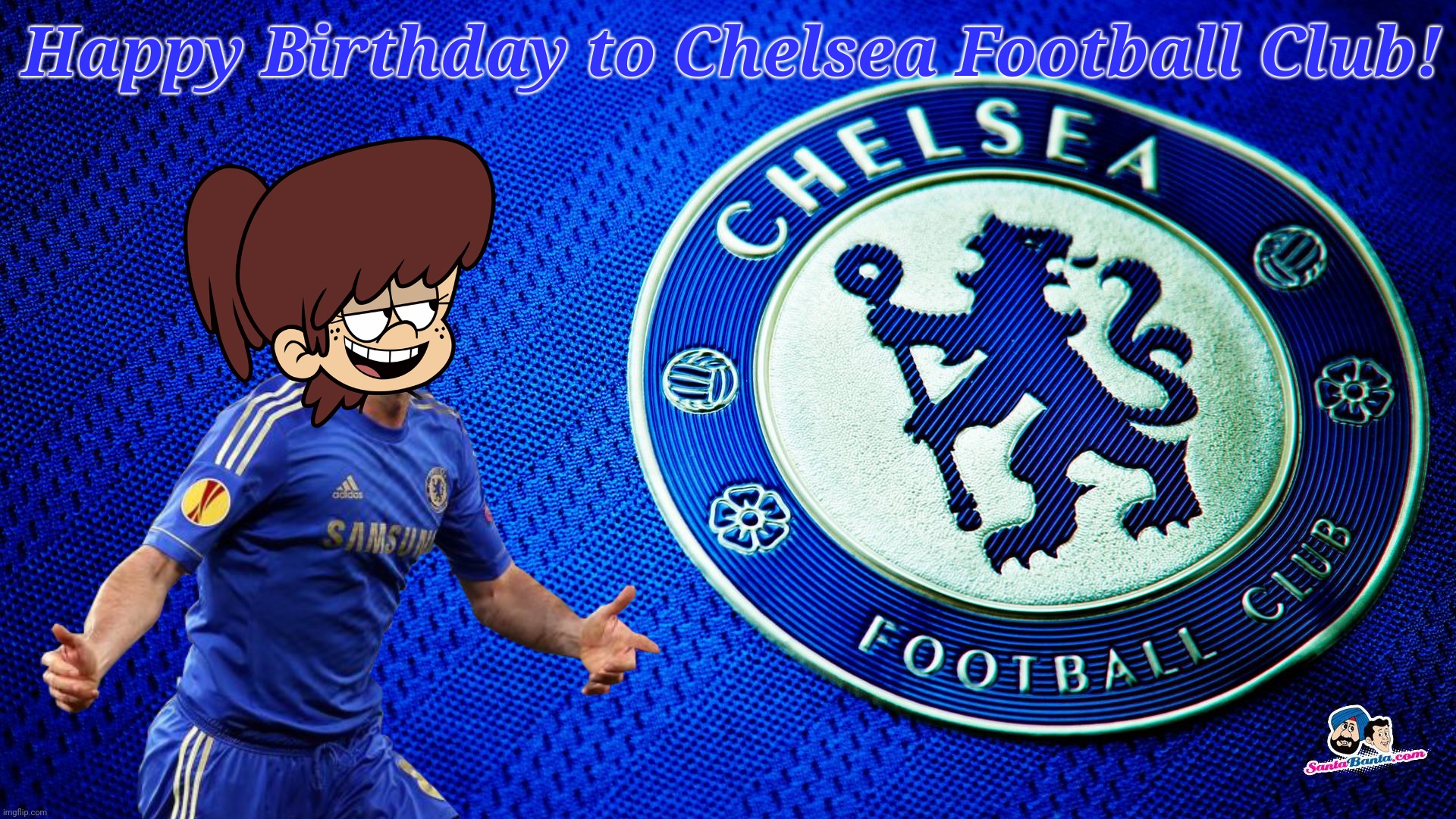 Lynn Loud Jr. wishes his favorite number one Chelsea a Happy Birthday | Happy Birthday to Chelsea Football Club! | image tagged in memes,the loud house,chelsea | made w/ Imgflip meme maker