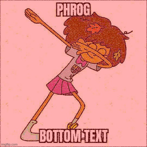 p h r o g | image tagged in memes,funny,wtf,lmao | made w/ Imgflip meme maker