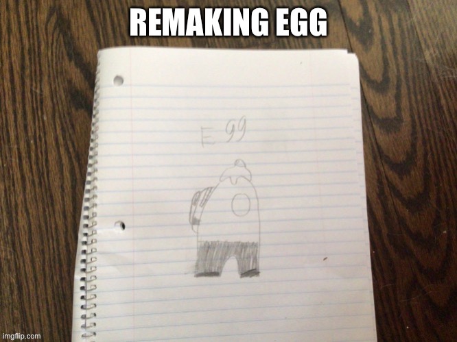 I Remade Egg | image tagged in fishy dont rickroll again | made w/ Imgflip meme maker