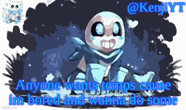 Blueberry Sans | Anyone wants temps cause im bored and wanna do some | image tagged in blueberry sans | made w/ Imgflip meme maker
