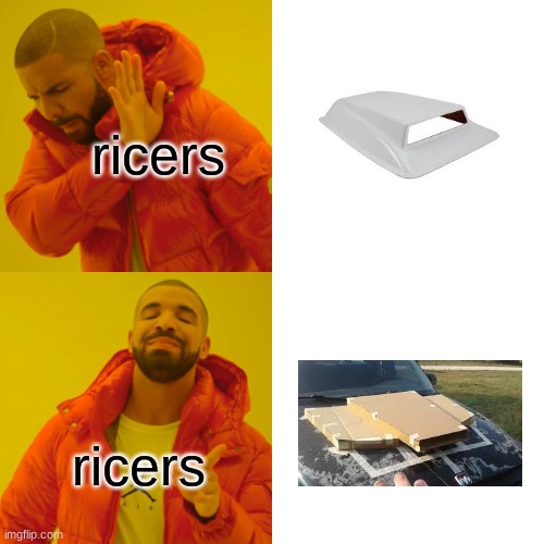 ricer mind | ricers; ricers | image tagged in memes,drake hotline bling | made w/ Imgflip meme maker