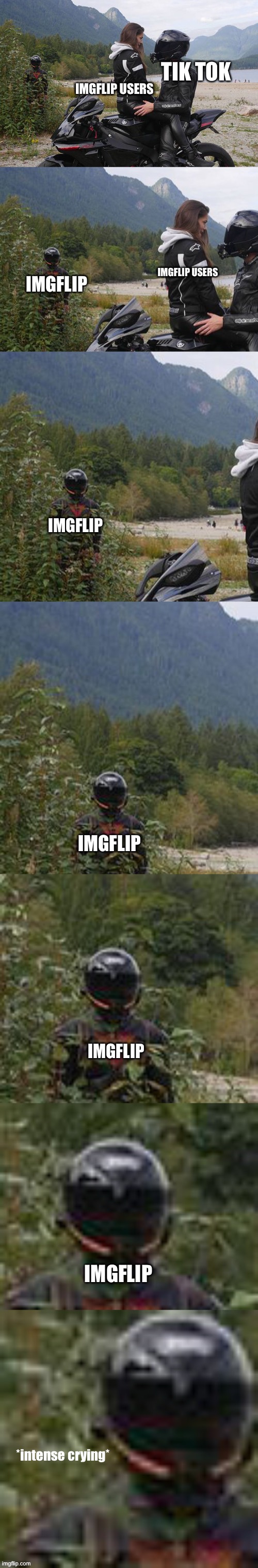 Whyyyy | TIK TOK; IMGFLIP USERS; IMGFLIP USERS; IMGFLIP; IMGFLIP; IMGFLIP; IMGFLIP; IMGFLIP | made w/ Imgflip meme maker