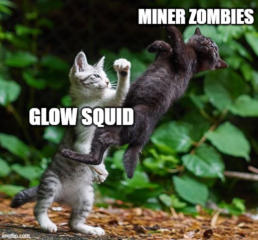 Caves and cliffs | MINER ZOMBIES; GLOW SQUID | image tagged in mortal kombat | made w/ Imgflip meme maker