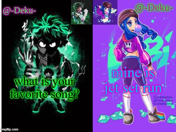 cant tell ya how much i love this template | mine is jet set run; what is your favorite song? | image tagged in stop reading the tags | made w/ Imgflip meme maker