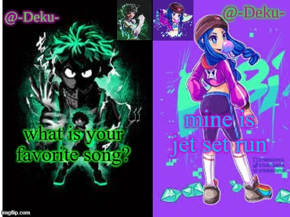 heroine bibi and deku have finally become one in this template | image tagged in stop reading the tags | made w/ Imgflip meme maker