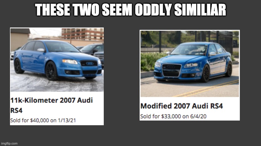 Some Very Sus Audis | THESE TWO SEEM ODDLY SIMILIAR | image tagged in audi,car,sus | made w/ Imgflip meme maker