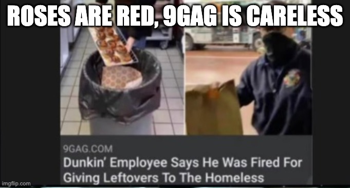 ROSES ARE RED, 9GAG IS CARELESS | made w/ Imgflip meme maker
