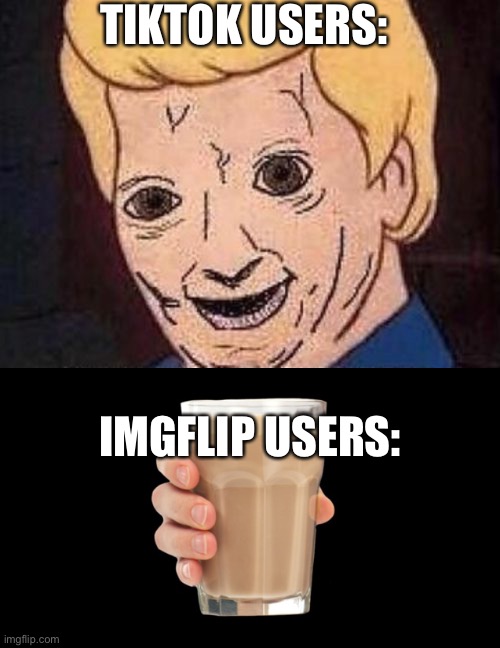 This is true |  TIKTOK USERS:; IMGFLIP USERS: | image tagged in shaggy this isnt weed fred scooby doo | made w/ Imgflip meme maker