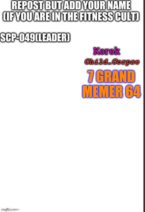 7 GRAND MEMER 64 | made w/ Imgflip meme maker