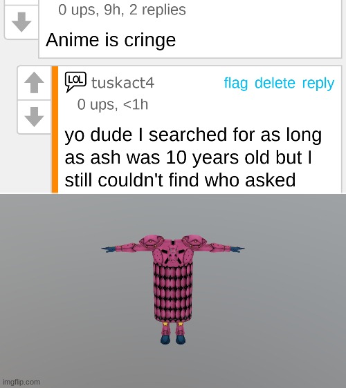 Mod Note: DAMNNNNNNN XD | image tagged in shitpost,anime,anime is the best show | made w/ Imgflip meme maker