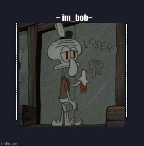 im_bob Blank Template - Imgflip