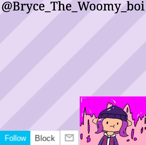 High Quality Bryce_The_Woomy_boi's new New NEW announcement template Blank Meme Template