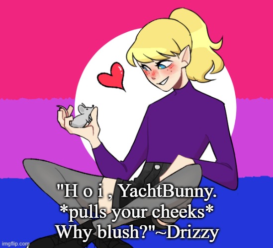 Yachi holding a mouse | "H o i , YachtBunny.
*pulls your cheeks*
Why blush?"~Drizzy | image tagged in yachi holding a mouse | made w/ Imgflip meme maker