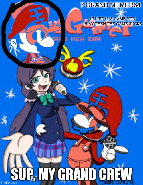 SUP, MY GRAND CREW | made w/ Imgflip meme maker