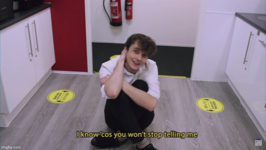 Wilbur, I know cos You Won't stop telling me! | image tagged in wilbur i know cos you won't stop telling me | made w/ Imgflip meme maker