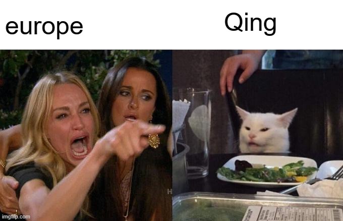 O p i u m w a r s | Qing; europe | image tagged in memes,woman yelling at cat | made w/ Imgflip meme maker