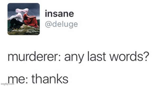 made w/ Imgflip meme maker