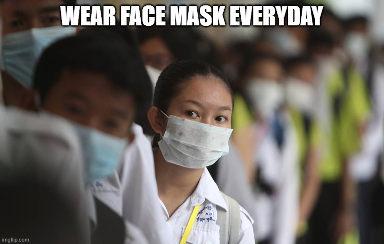 PRAY FOR CHINA | WEAR FACE MASK EVERYDAY | image tagged in pray for china | made w/ Imgflip meme maker