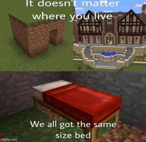 Motivational pictures if Minecraft is the real life... | made w/ Imgflip meme maker