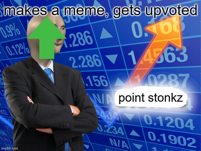 point stonkz | makes a meme, gets upvoted; point stonkz | image tagged in empty stonks | made w/ Imgflip meme maker