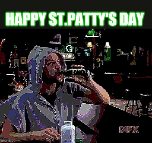 Appropriate This | HAPPY ST.PATTY'S DAY | image tagged in st patty's day | made w/ Imgflip meme maker