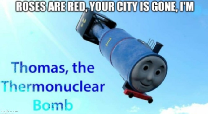 bye Berlin.. | image tagged in thomas the tank engine | made w/ Imgflip meme maker
