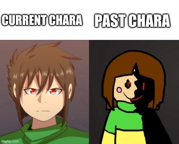 current chara do be looking pissed doe. | PAST CHARA; CURRENT CHARA | image tagged in glitchtale chara comparison | made w/ Imgflip meme maker