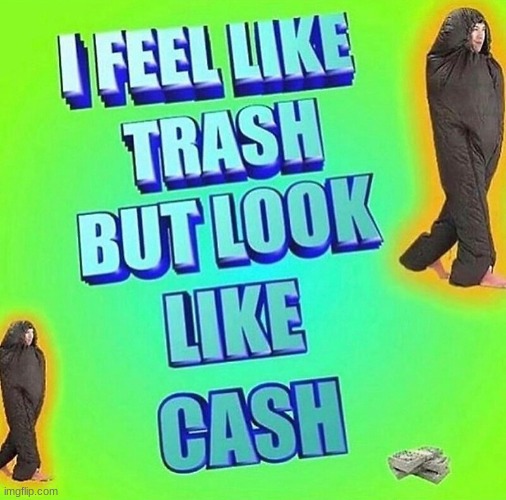 My mood: | made w/ Imgflip meme maker