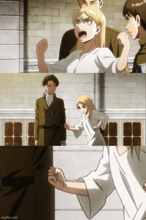 Historia Hits Levi AoT | image tagged in historia hits levi aot,attack on titan,aot,historia,levi | made w/ Imgflip meme maker