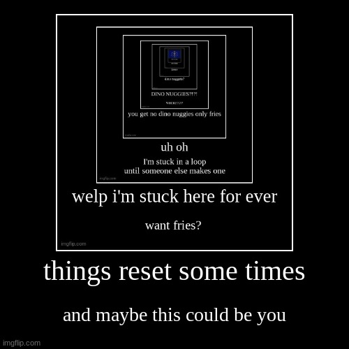 made w/ Imgflip demotivational maker