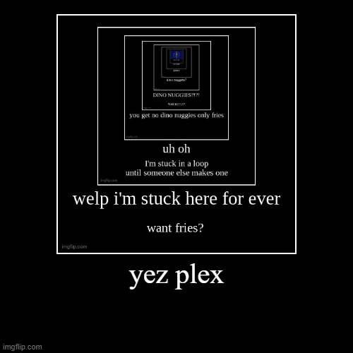 image tagged in funny,demotivationals | made w/ Imgflip demotivational maker