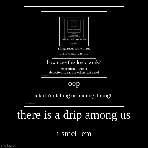 made w/ Imgflip demotivational maker