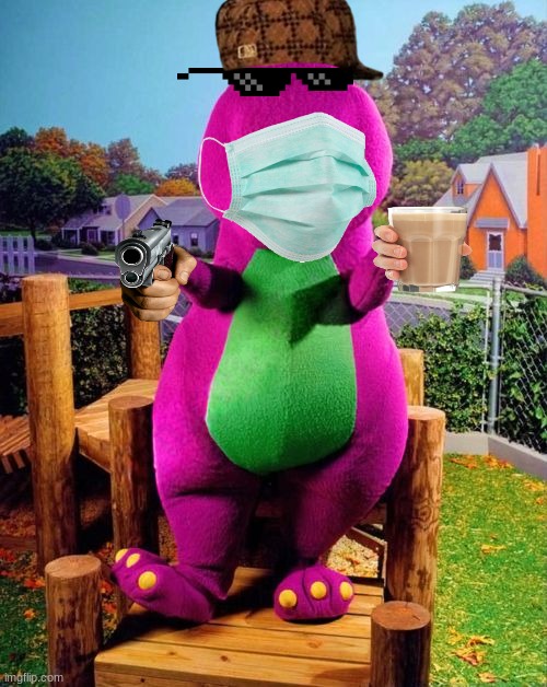 Barney the Dinosaur  | image tagged in barney the dinosaur | made w/ Imgflip meme maker