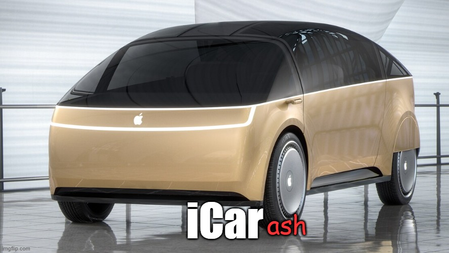 Apple car | iCar; ash | image tagged in apple car | made w/ Imgflip meme maker
