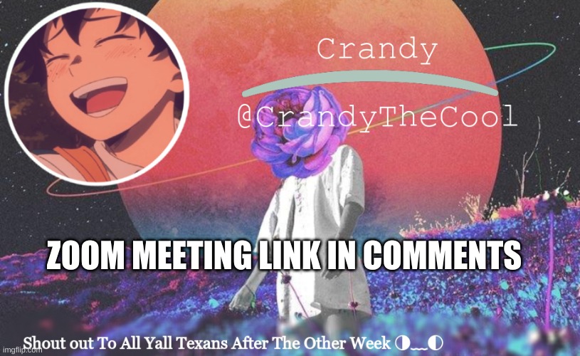 CTC annoucment | ZOOM MEETING LINK IN COMMENTS | image tagged in ctc annoucment | made w/ Imgflip meme maker