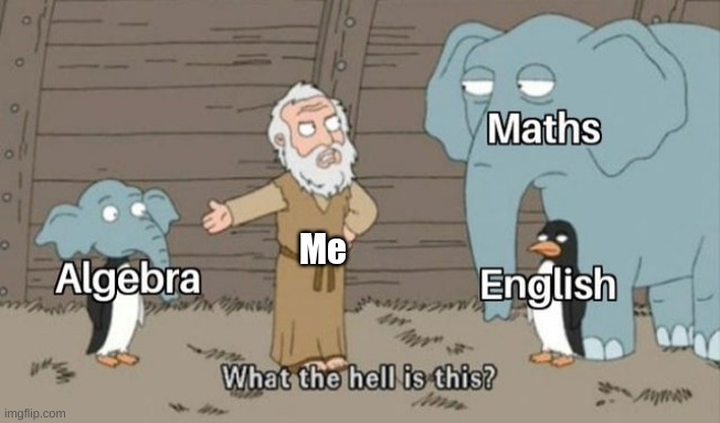 XD | Me | image tagged in school memes | made w/ Imgflip meme maker