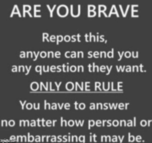 me am brave :3 | image tagged in afraid to ask andy | made w/ Imgflip meme maker