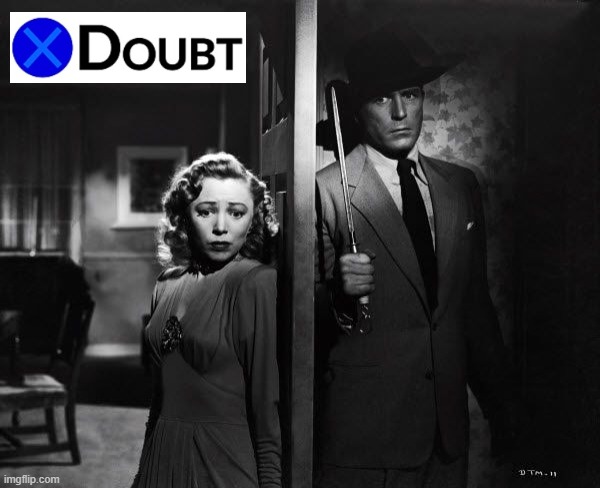 X doubt Isabel Jewell Lawrence Tierney Born to Kill 1947 Blank Meme Template