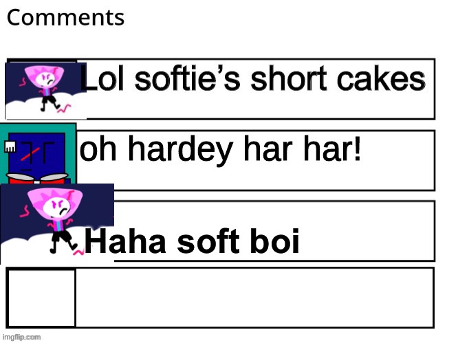 Haha soft boi | made w/ Imgflip meme maker