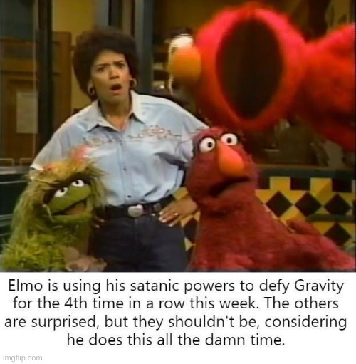 a | image tagged in elmo | made w/ Imgflip meme maker